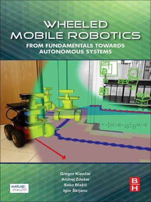 cover image of Wheeled Mobile Robotics